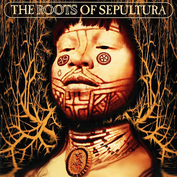 Sepultura: Roots (1996)